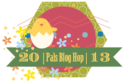 Pals Blog Hop March 2013